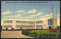 Hospital para Obreros, &quot;Dr. William A. Morgan&quot;, Ciudad Trujillo, Rep. Dom.